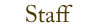 Staff