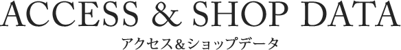 ACCESS & SHOP DATA